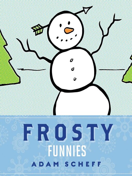 Title details for Frosty Funnies by Adam Scheff - Available